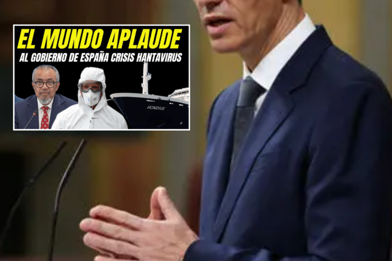 “EL MUNDO APLAUDE A PEDRO SÁNCHEZ”: España convierte la crisis del hantavirus en una exhibición internacional… mientras la oposición queda retratada.HH